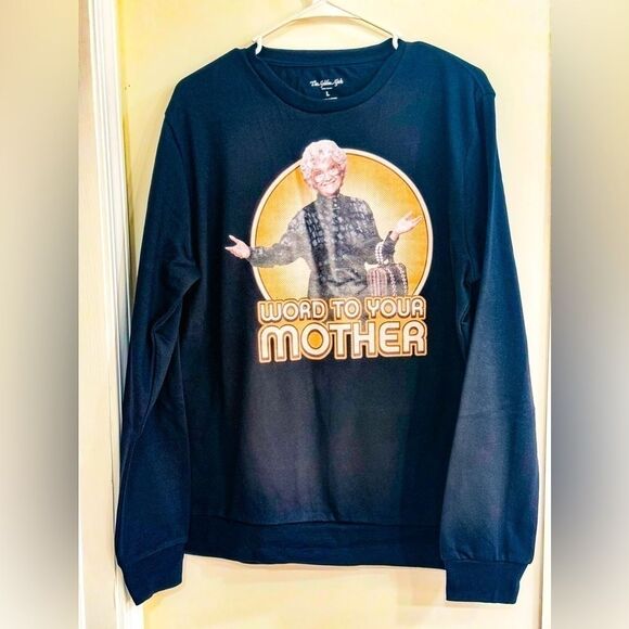 Official ABC Licensed Golden Girls Sophia “Word to Your Mother” sweatshirt Sz Lg - Picture 1 of 6